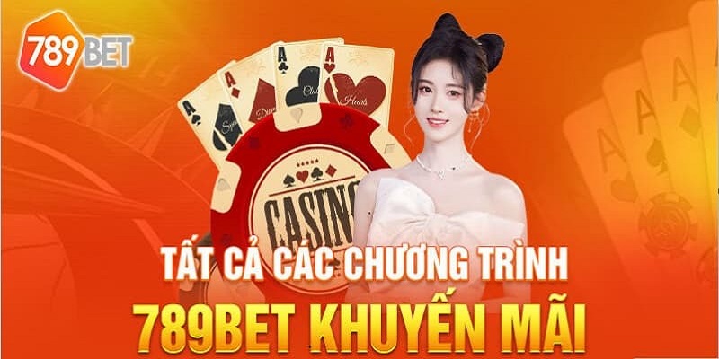 Khuyến mãi vô cực 789BET